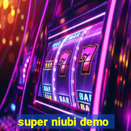 super niubi demo